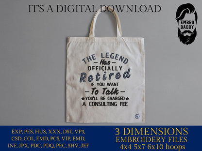 Machine Embroidery files, the legend has retired, PES, DST, hus & more