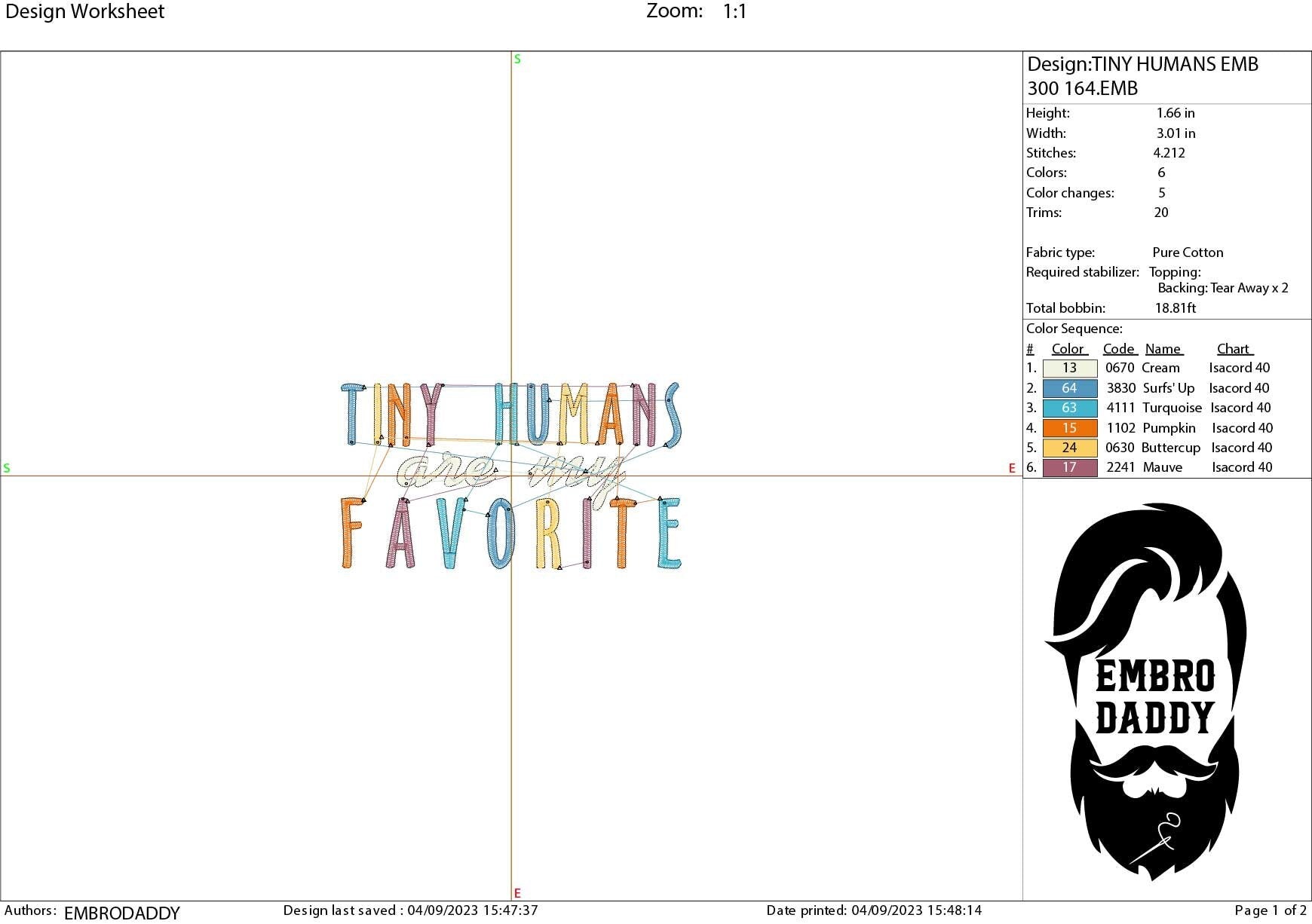 Machine Embroidery files, tiny humans are my favorite, DST, PES, xxx, hus & more