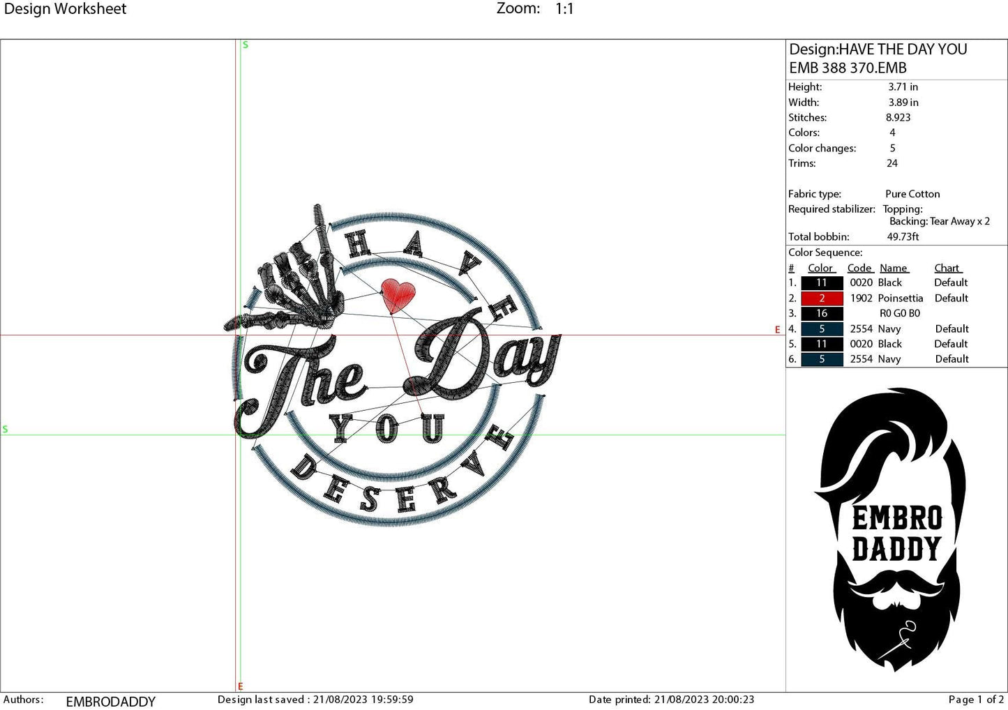 Machine Embroidery files, Have the day you deserve DST, PES, xxx, hus & more