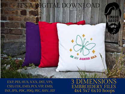 Machine Embroidery files, I'm in my auntie era, embroidery files, PES, xxx, hus & more, embroidery files