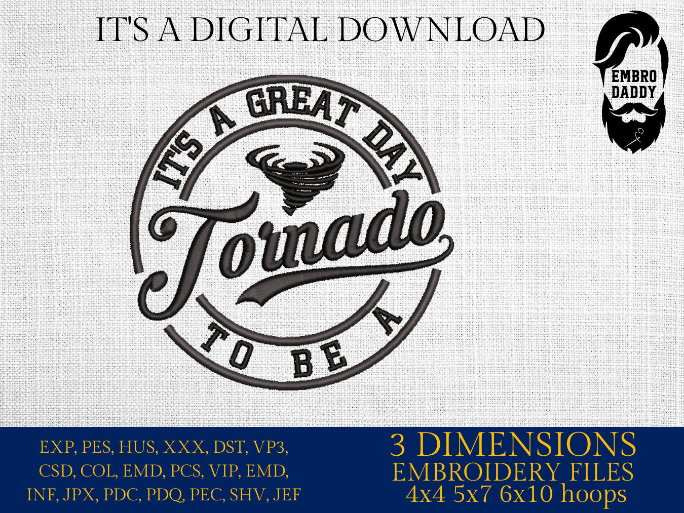 Machine Embroidery files, It's a Great Day To Be A Tornado, PES, xxx, hus & more, embroidery files