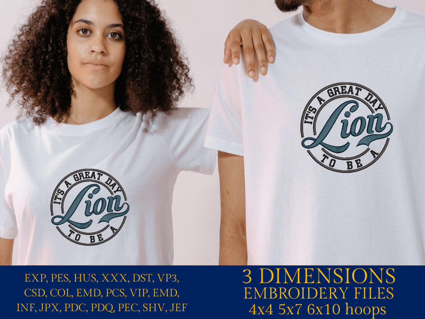 Machine Embroidery files, It's a Great Day To Be A Lion, PES, xxx, hus & more, embroidery files