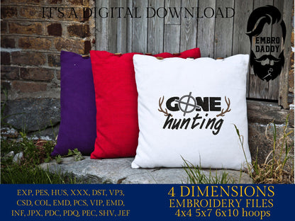 Machine Embroidery files, Gone Hunting, PES, DST, xxx, hus and more