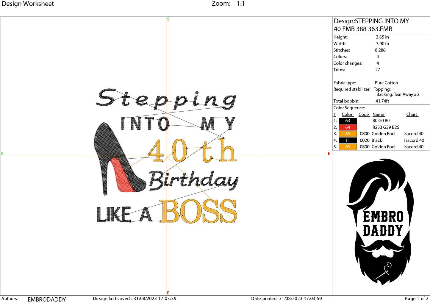 Machine Embroidery files, stepping in to my 40th like a boss, 40 th birthday, PES, dst, vip, xxx, hus & more