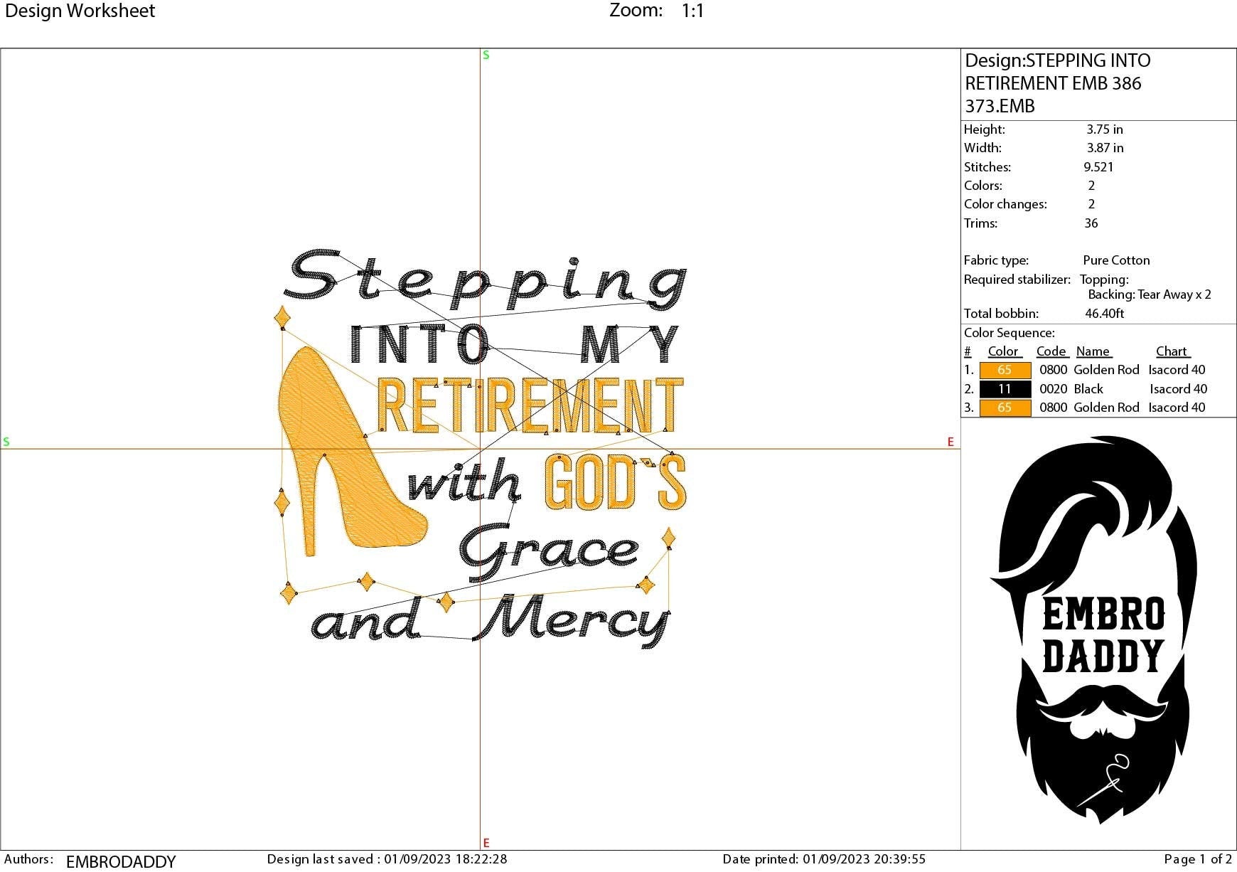 Machine Embroidery files, stepping in to my Retirement with God's grace and mercy, PES, dst, vip, xxx, hus & more