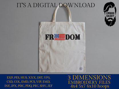 Machine Embroidery files, Freedom, USA flag, DST, PES, xxx, hus & more