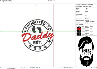 Machine embroidery files, Promoted to Daddy EST 2024, PES, DST, hus & more