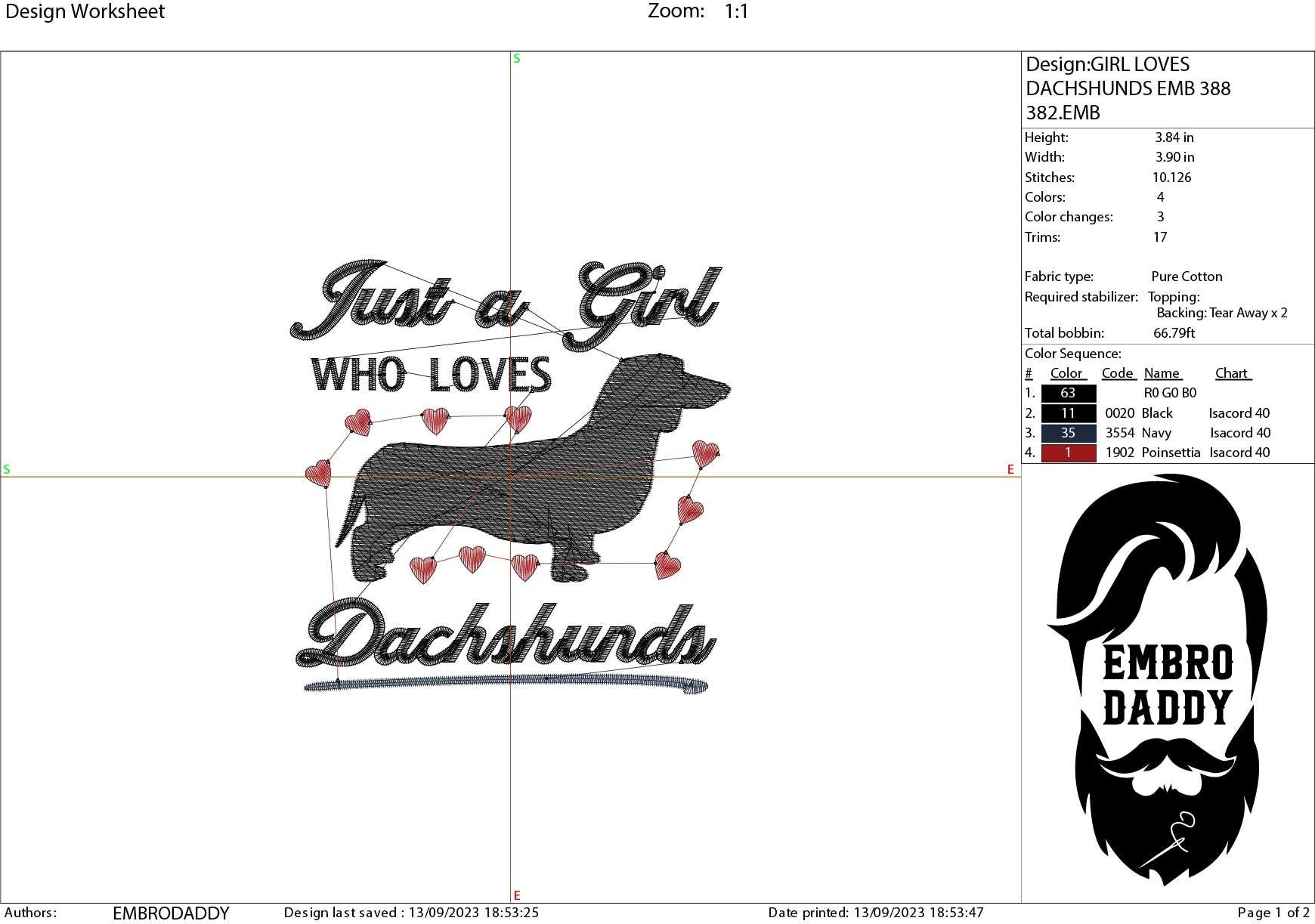 Machine Embroidery files, just a girl who loves dachshunds, PES, DST, xxx, hus & more