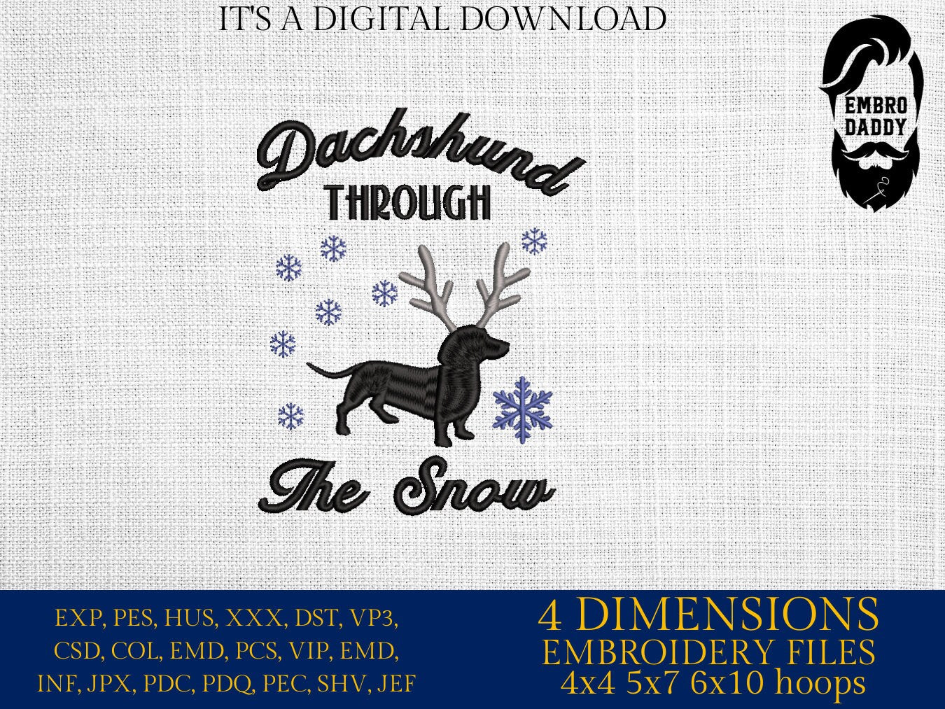 Machine Embroidery files, Dachshund through the Snow, PES, DST, xxx, hus and more