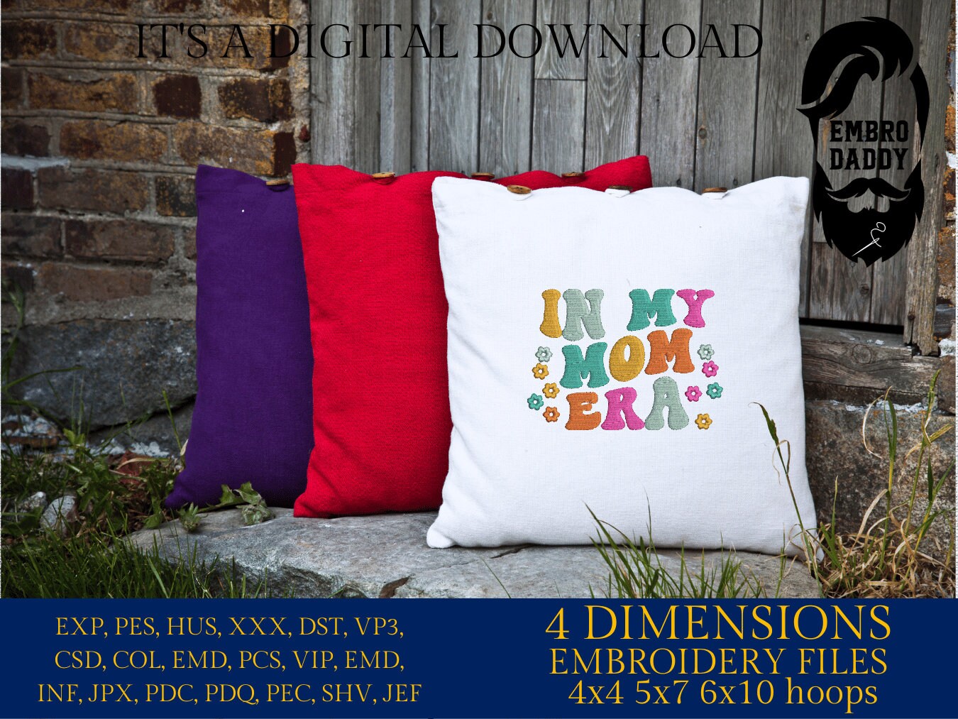 Machine Embroidery files, in my mom era, embroidery files, PES, xxx, hus & more, embroidery files