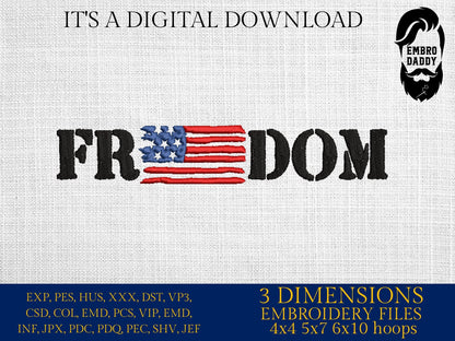 Machine Embroidery files, Freedom, USA flag, DST, PES, xxx, hus & more