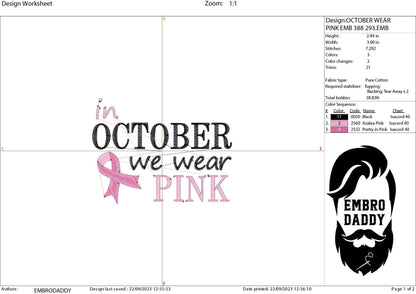 Machine Embroidery files, in october we wear pink, PES, xxx, dst, hus & more