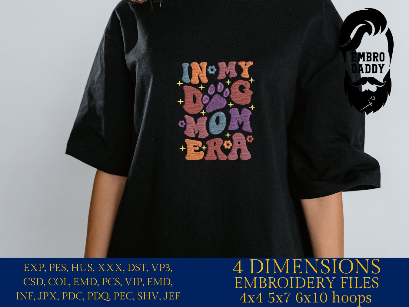 Machine embroidery files, In my dog mom era, Embroidery Pattern File in PES, DST, hus & more