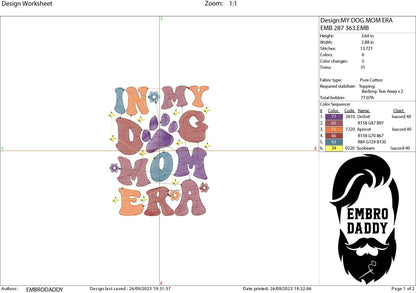 Machine embroidery files, In my dog mom era, Embroidery Pattern File in PES, DST, hus & more