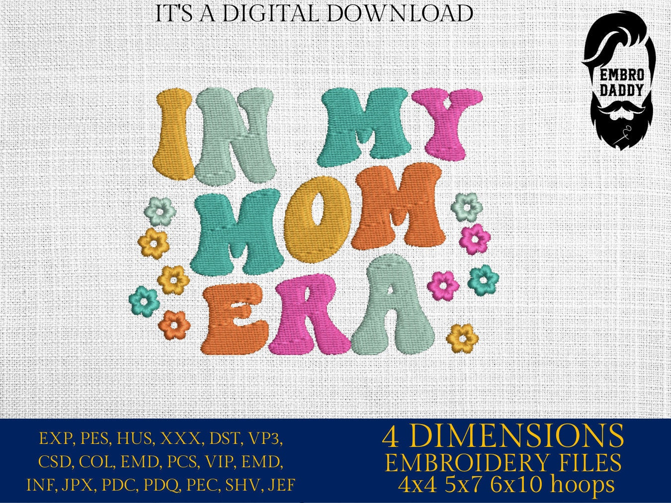 Machine Embroidery files, in my mom era, embroidery files, PES, xxx, hus & more, embroidery files