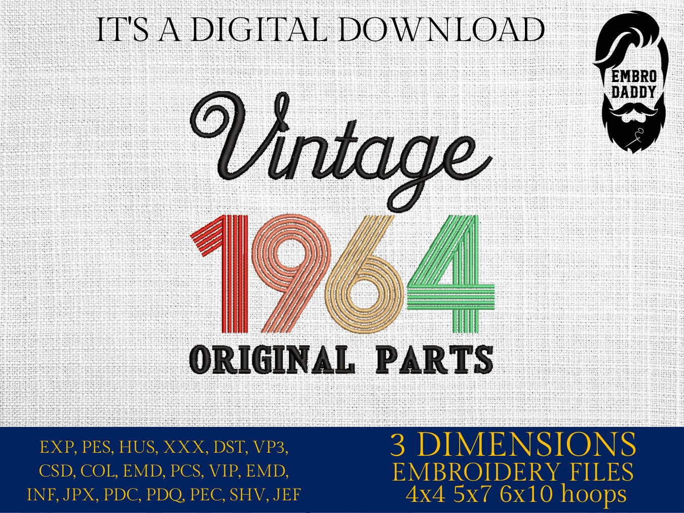 Machine Embroidery files, vintage 1964 pes, Birthday, funny embroidery files, gift idea PES, xxx, hus & more