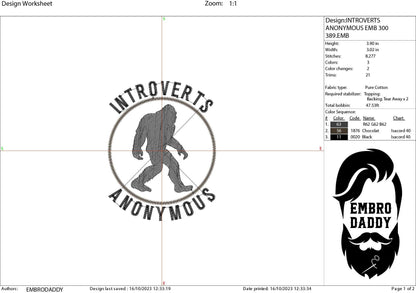 Machine Embroidery files, Introverts anonymous, Big Foot, Yeti, Sasquatch, PES, dst, xxx, hus & more