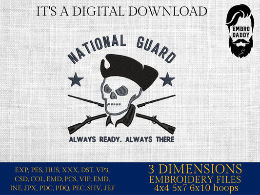 Machine Embroidery files, National Guard, always ready, always there, DST, PES, xxx hus & more,
