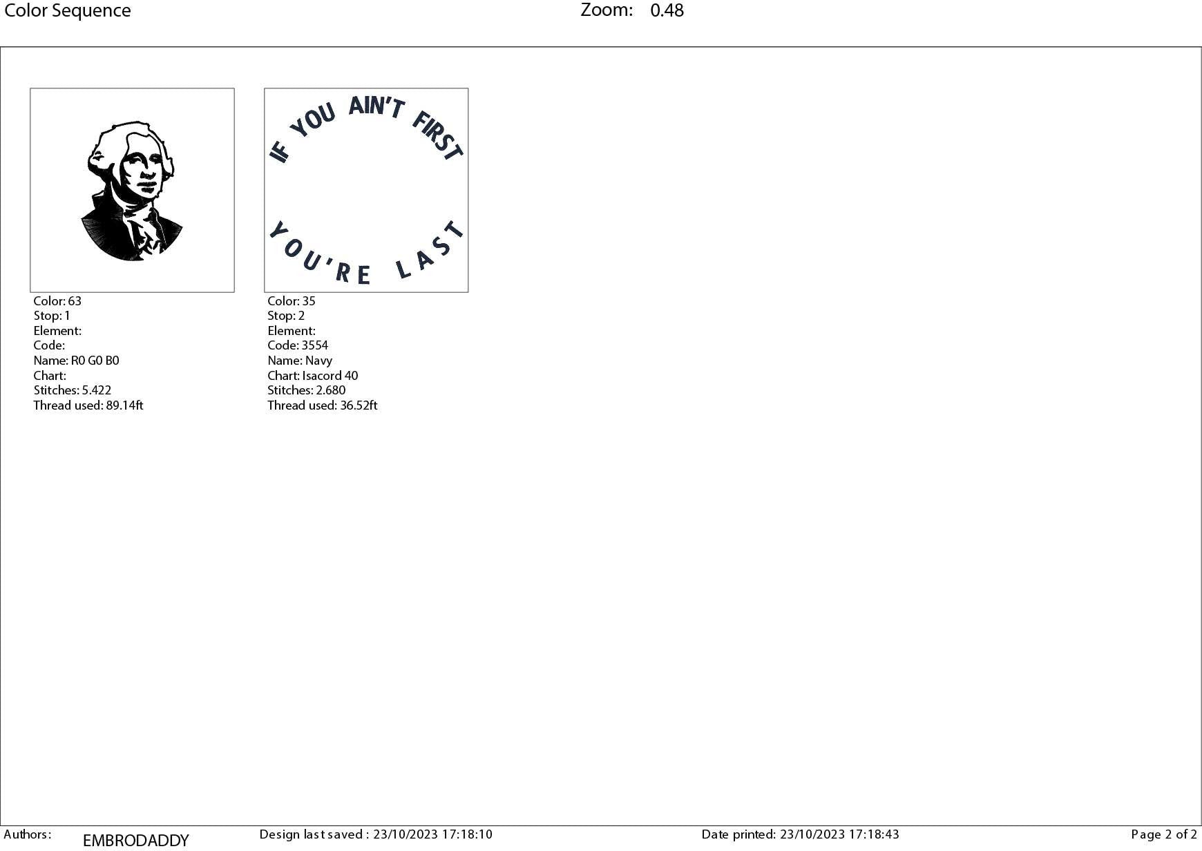 Machine Embroidery files, if you ain't first you're last, George Washington, PES, DST, xxx, hus & more