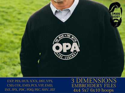 Machine Embroidery files, OPA man myth legend, Grandfather, PES, xxx hus & more