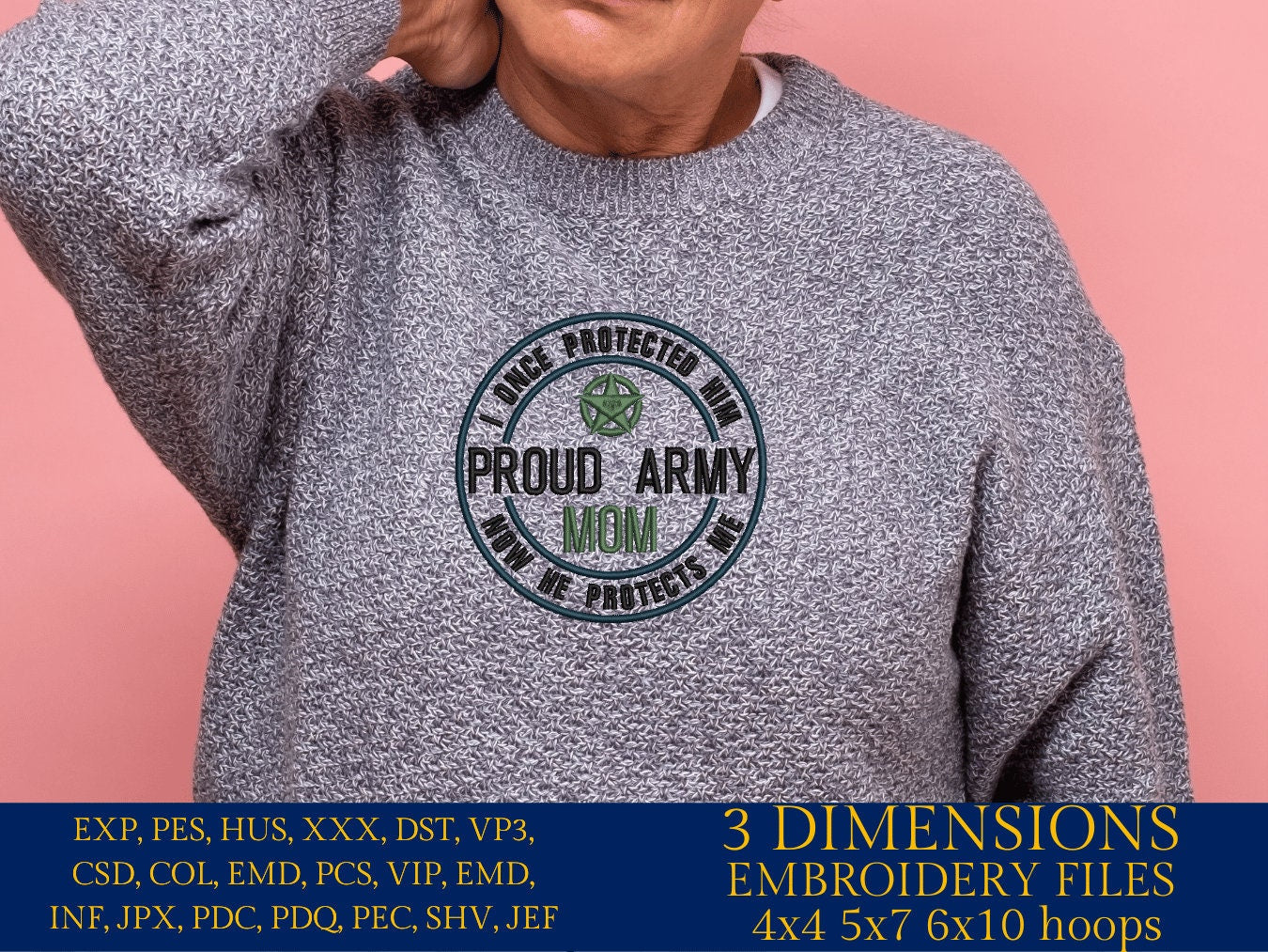 Machine Embroidery files, Proud Army Mom, dst PES, xxx, hus & more