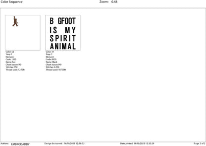 Machine Embroidery files, Bigfoot is my spirit animal, Big Foot, Yeti, Sasquatch, PES, dst, xxx, hus & more