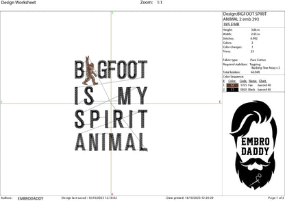Machine Embroidery files, Bigfoot is my spirit animal, Big Foot, Yeti, Sasquatch, PES, dst, xxx, hus & more