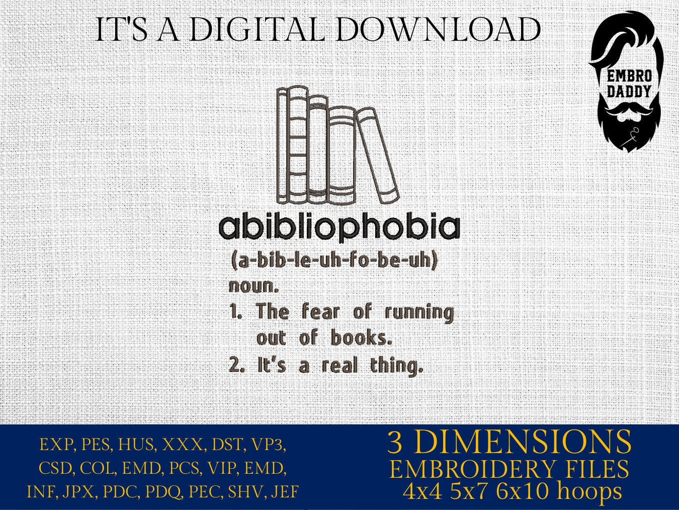 Machine Embroidery files, Abibliophobia, running out of books, funny, DST, PES, xxx, hus & more