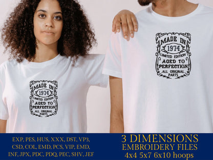 Machine Embroidery files, made in 1974 aged to perfection pes, birthday funny embroidery files, gift idea PES, DST, xxx, hus & more