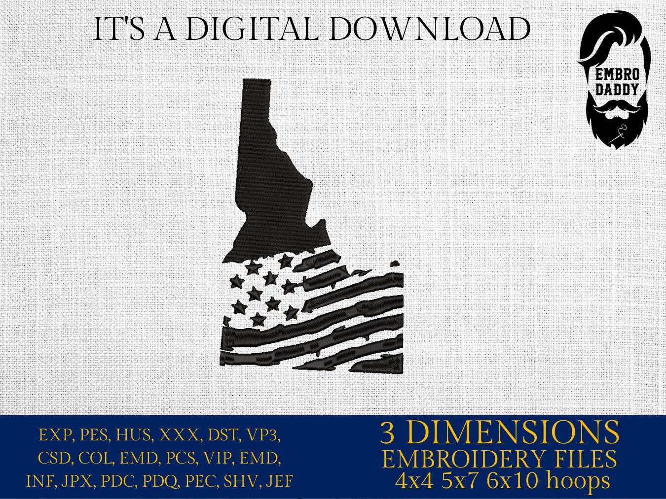 Machine Embroidery files, State of Idaho, USA flag, dst, PES, xxx, hus & more