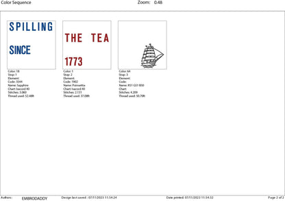 Machine Embroidery files, spilling the tea since 1773, DST, PES, xxx hus & more,