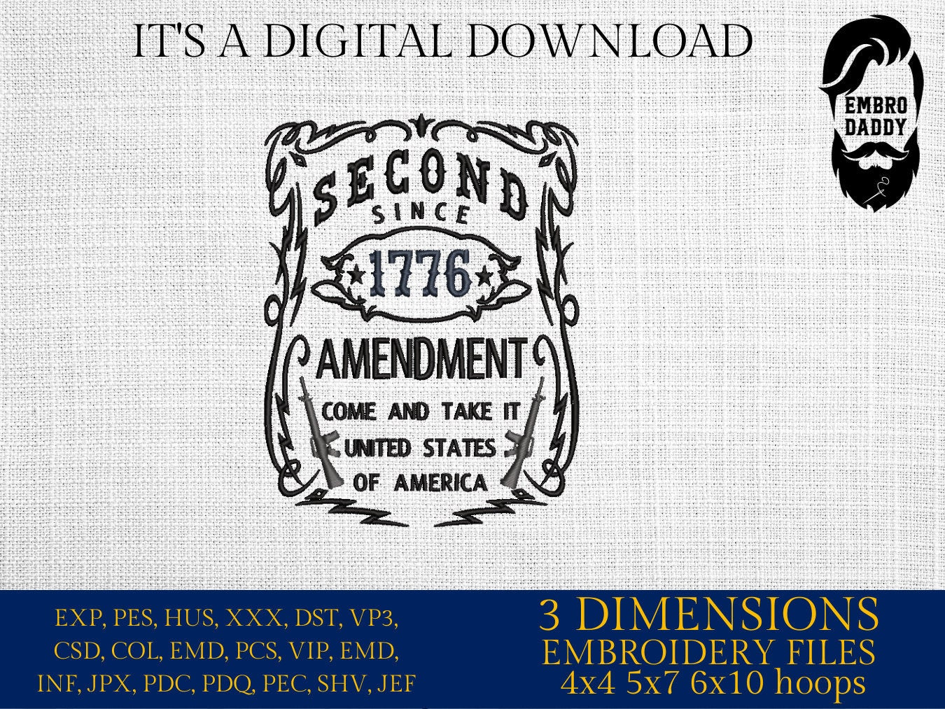 Machine Embroidery files, Second Amendment since 1776, PES, DST, xxx, hus & more