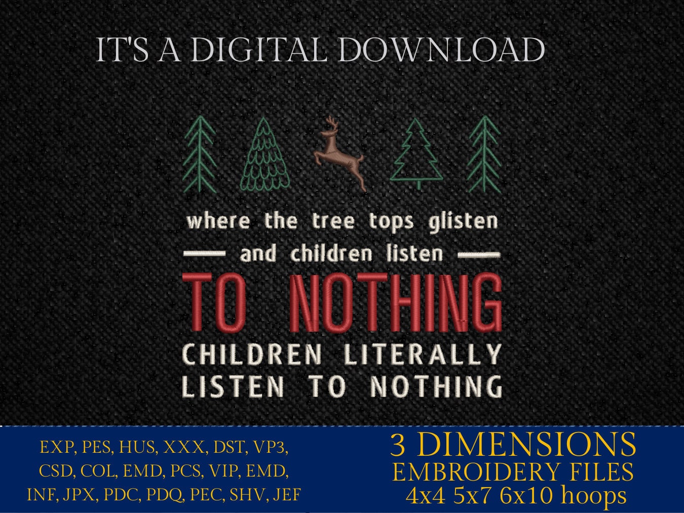Machine Embroidery files, Children listen to nothing, Funny, Christmas, PES, DST, xxx, hus & more
