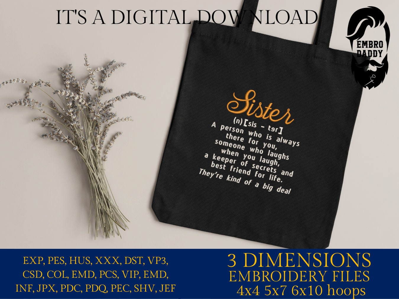 Machine embroidery files, Sister definition, always there, PES, DST, hus & more