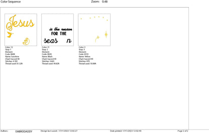 Machine Embroidery files, Jesus is the reason for the season, PES, DST, xxx, hus and more