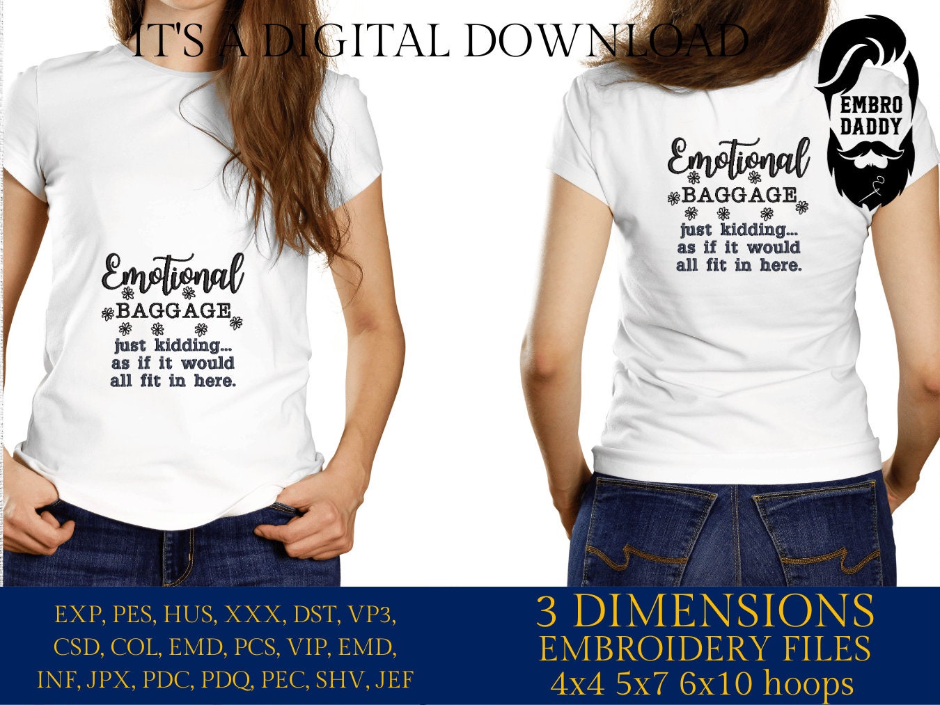 Machine Embroidery files, emotional baggage, DST, PES, xxx, hus & more