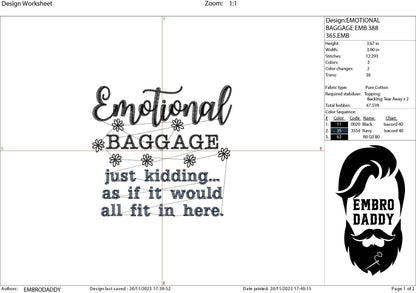 Machine Embroidery files, emotional baggage, DST, PES, xxx, hus & more