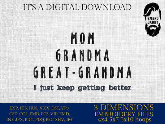 Machine Embroidery files, mom grandma great grandma, PES, xxx, hus & more