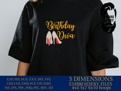 Machine Embroidery files, Birthday Diva, PES, dst, vip, xxx, hus & more
