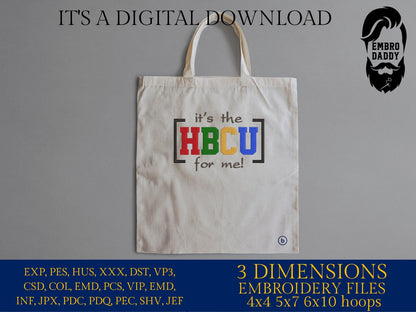 Machine Embroidery files, it's the HBCU for me!, PES, hus, dst, vp3 & more