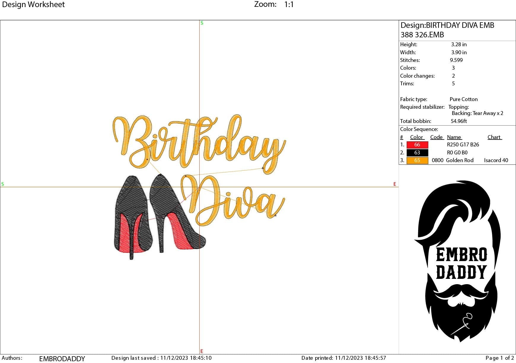 Machine Embroidery files, Birthday Diva, PES, dst, vip, xxx, hus & more