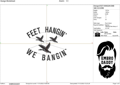 Machine Embroidery files, feet hangin' we bangin, dst, PES, xxx, hus & more