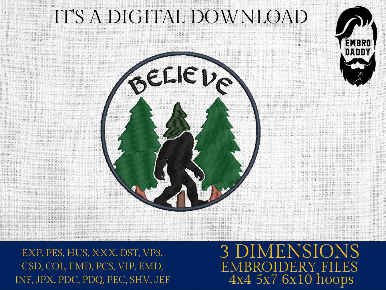 Machine Embroidery files, believe, bigfoot Design, PES, xxx, hus & more