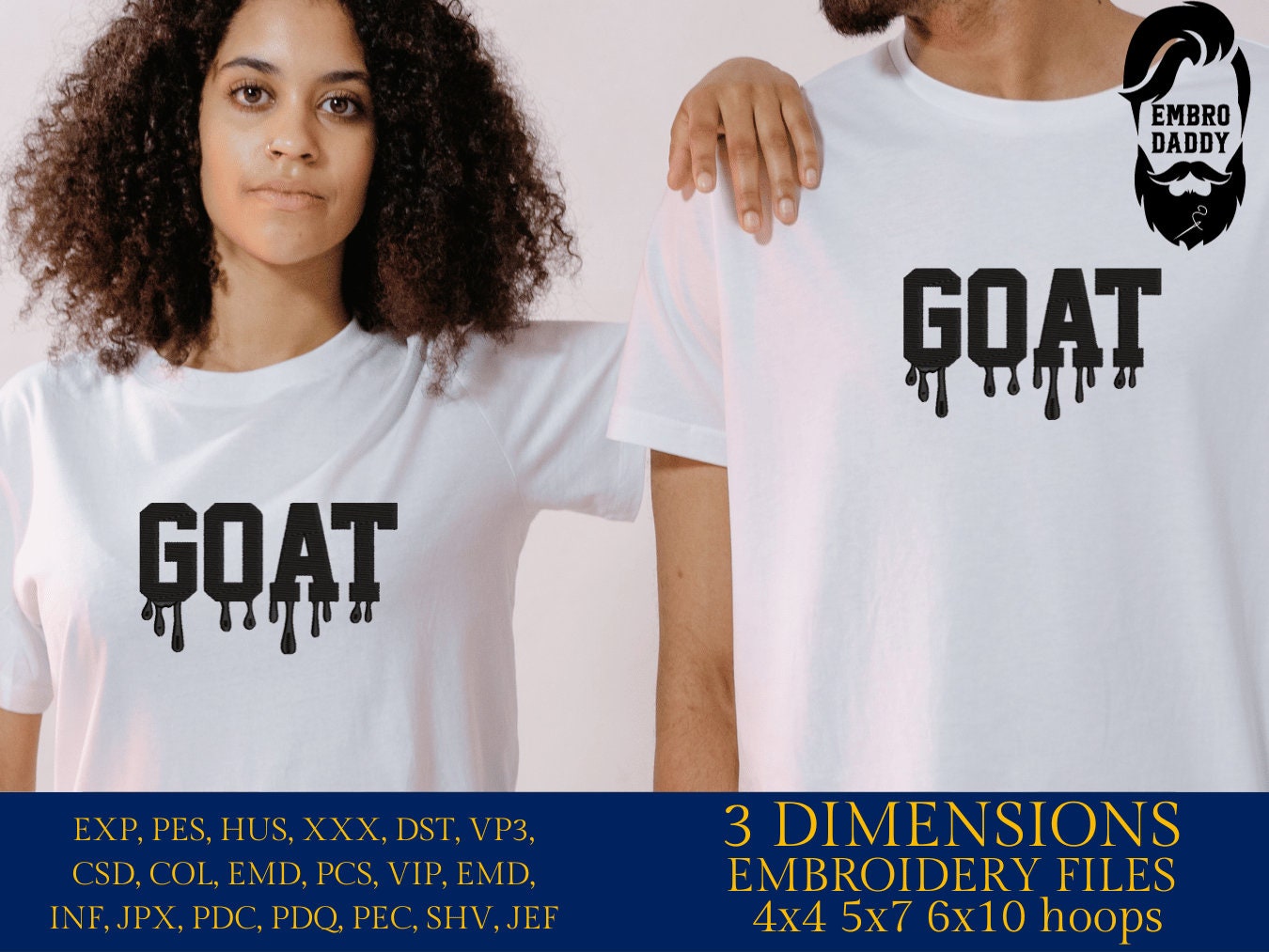 Machine Embroidery files, GOAT, Greatest of All Time, embroidery files, PES, xxx, hus & more, embroidery files