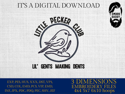 Machine Embroidery files, Little pecker club, funny bird men’s, DST, PES, hus & more