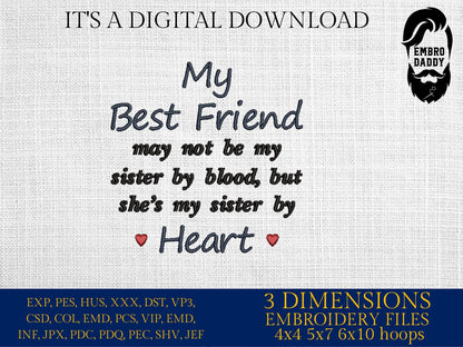 Machine Embroidery files, My Best Friend, dst ,PES, xxx, hus & more