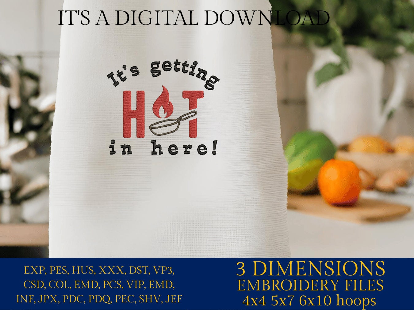 Machine Embroidery files, it's getting hot in here, DST, PES, xxx, hus, dst & more