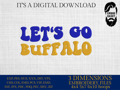 Machine Embroidery, let's go Buffalo, embroidery design, football gift idea PES, xxx, hus & more, fan embroidery files