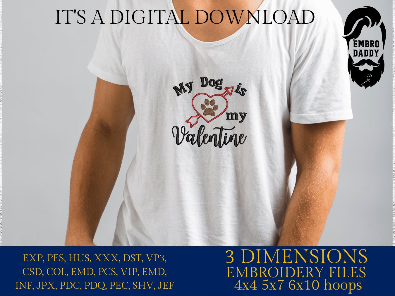 Machine Embroidery files, My Dog is my Valentine, PES, xxx, hus & more, embroidery files