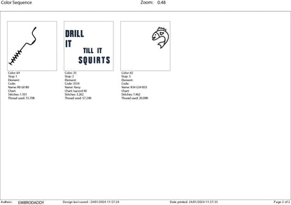 Machine Embroidery files, drill it till it squirts, PES, DST, hus & more